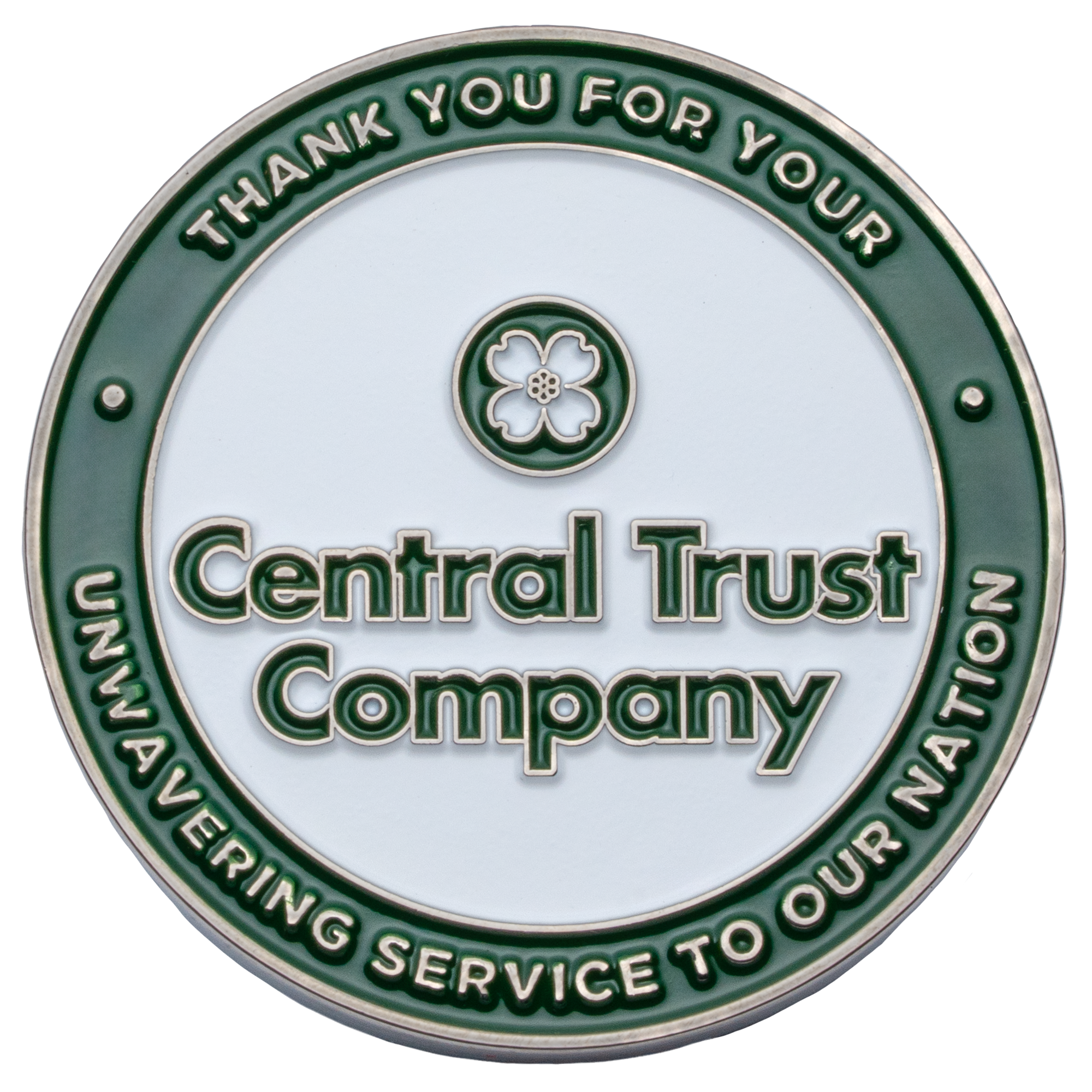 Round green and white Central Trust Company challenge coin featuring a dogwood flower emblem and a message of gratitude for service to the nation.